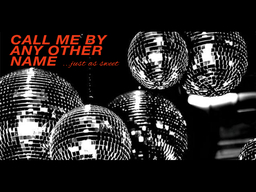 Red letters on a black background with light balls say Call Me by Any Other Name