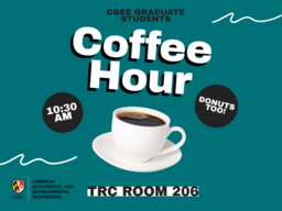 CBEE Grad Student Coffee Hour - TRC