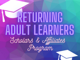 The graphic shows the name of the group, Returning Adult Learners: Scholars & Affiliates Program.