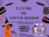 purple background and black lettering with halloween themed images. reads cuffing or coffin season